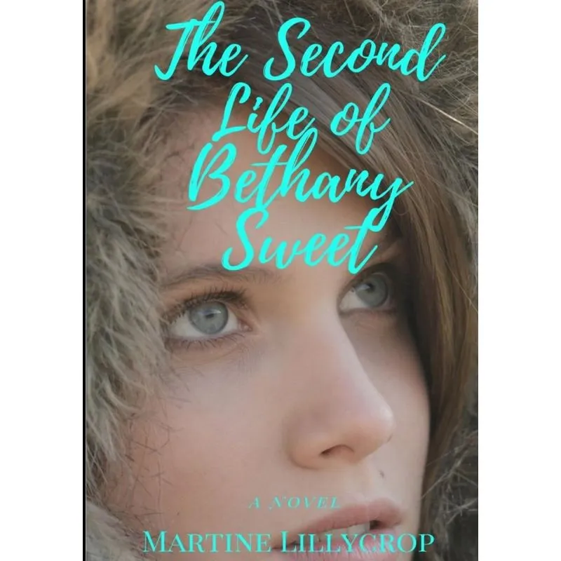 The Second Life of Bethany Sweet