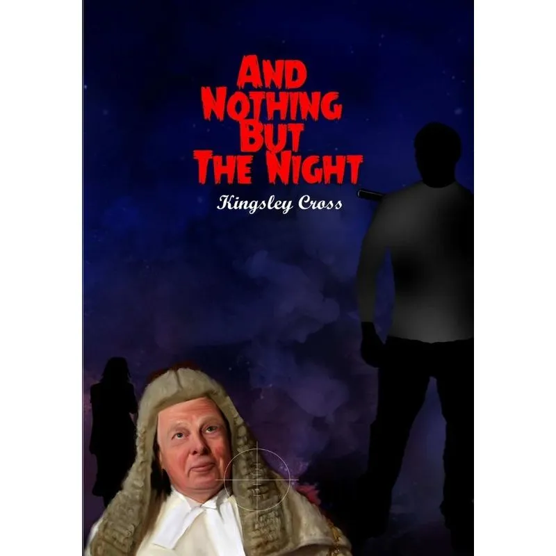 And Nothing But The Night