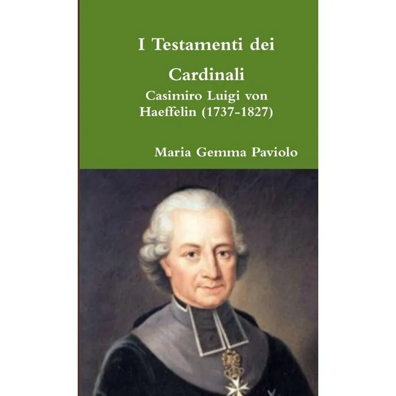 I Testamenti Dei Cardinali