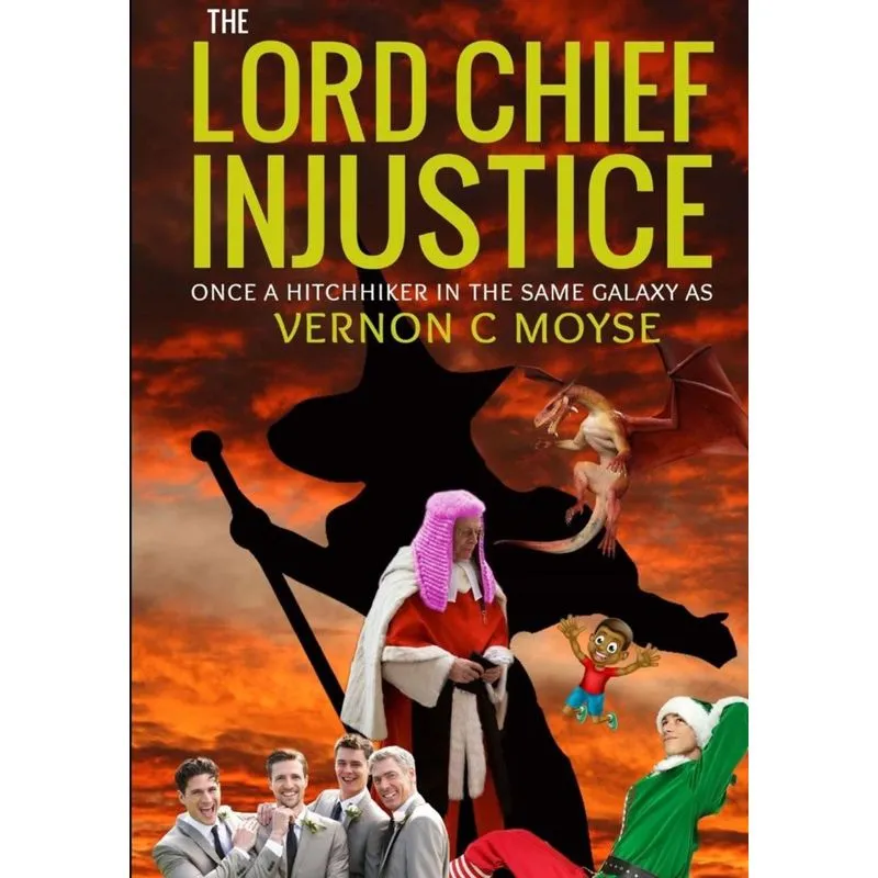 The Lord Chief Injustice