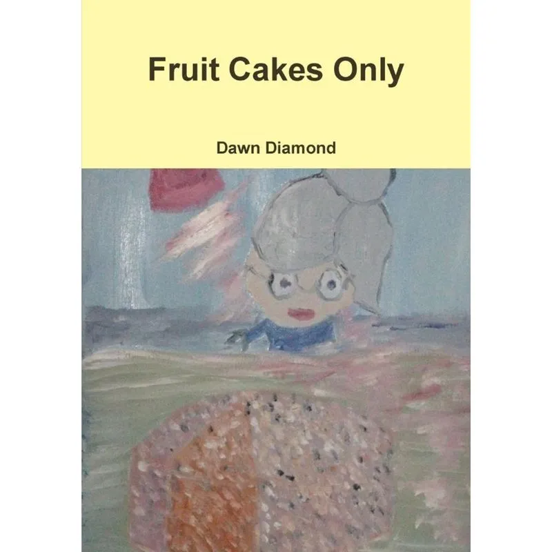 Fruit Cakes Only