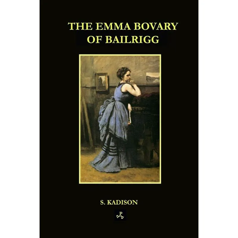 The Emma Bovary of Bailrigg