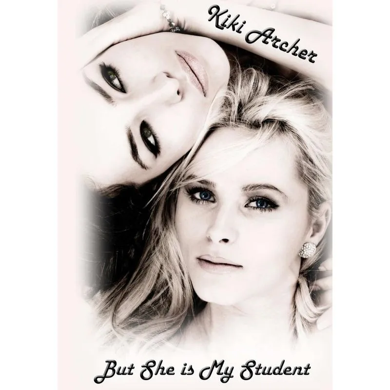 But She Is My Student