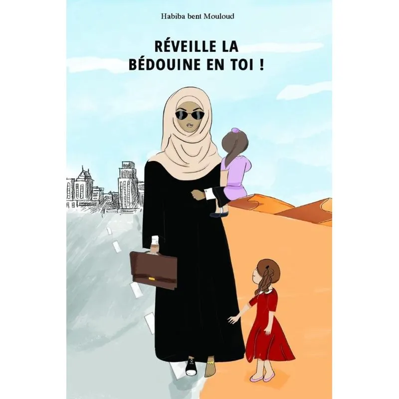 RÉVEILLE LA BEDOUINE EN TOI