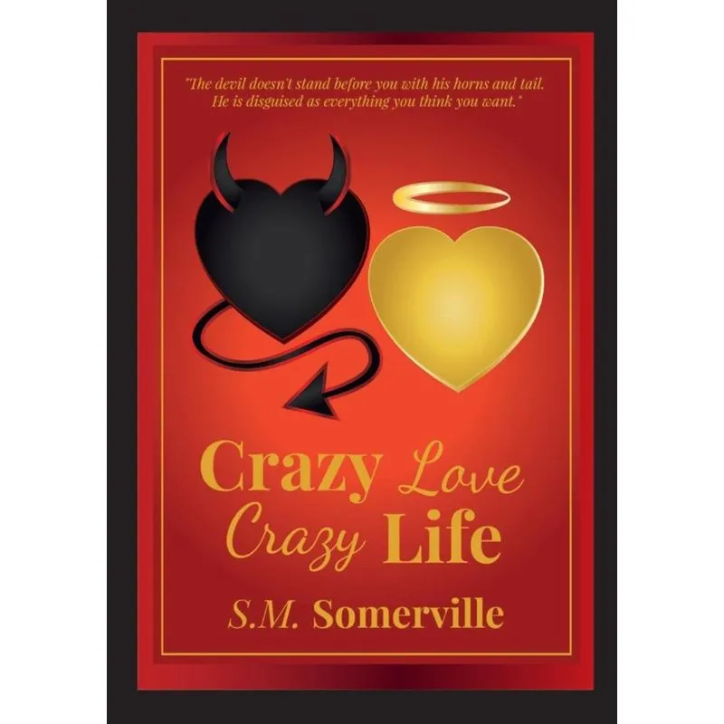 Crazy Love, Crazy Life