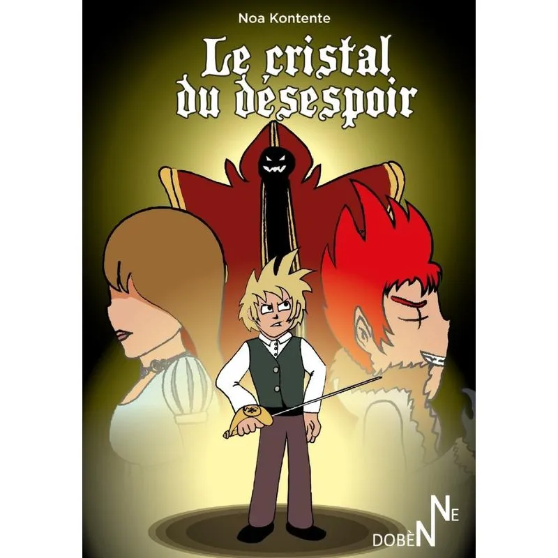 Le Cristal du désespoir