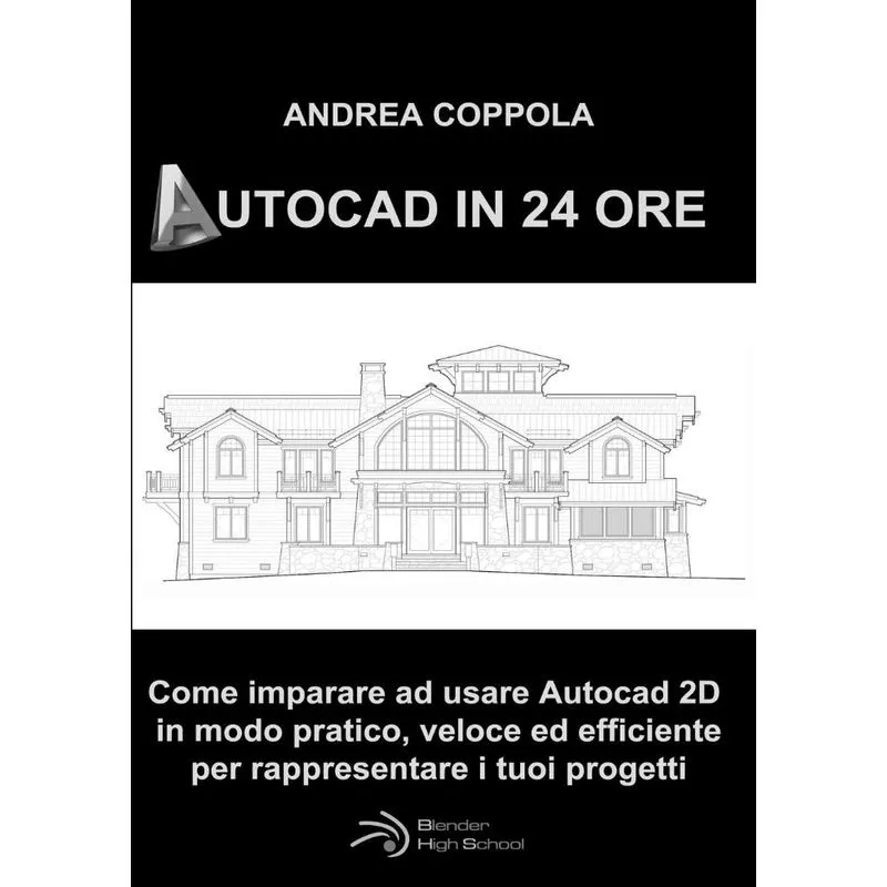 AUTOCAD IN 24 ORE