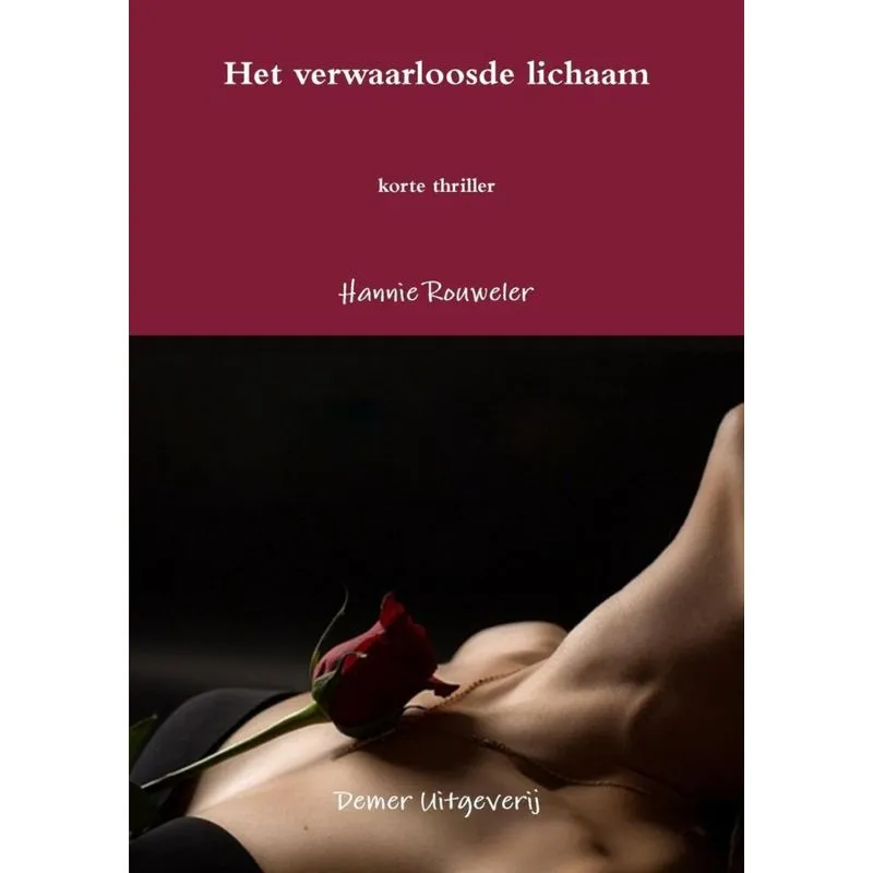 Het verwaarloosde lichaam