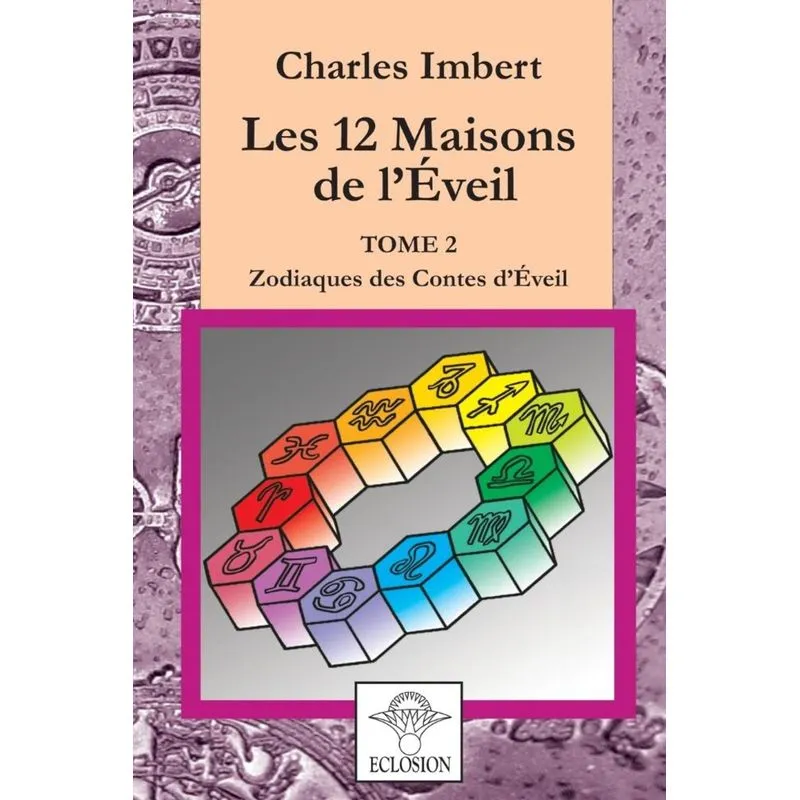 Les 12 Maisons de lEveil - Tome 2