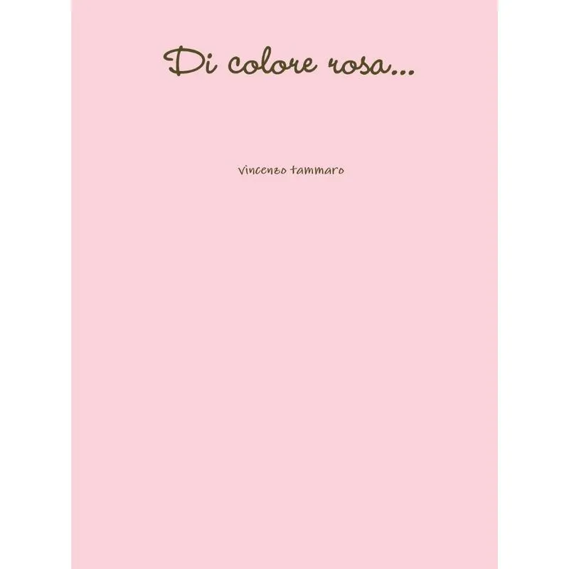 Di colore rosa...