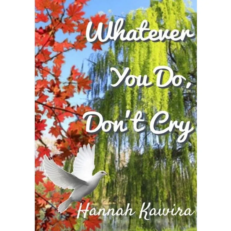 Whatever You Do, Dont Cry