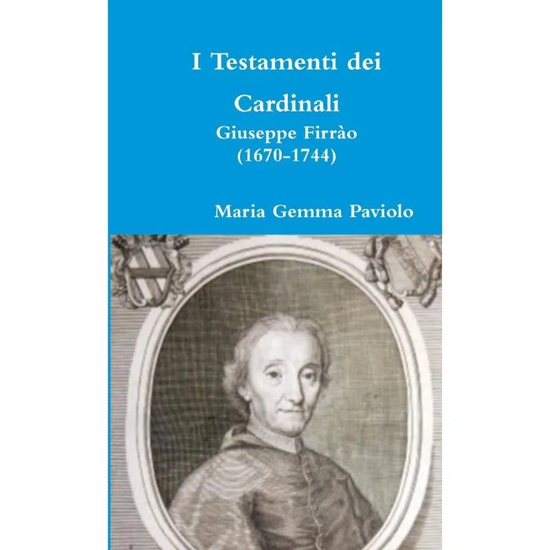 I Testamenti Dei Cardinali