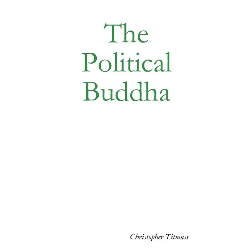 The Political Buddha