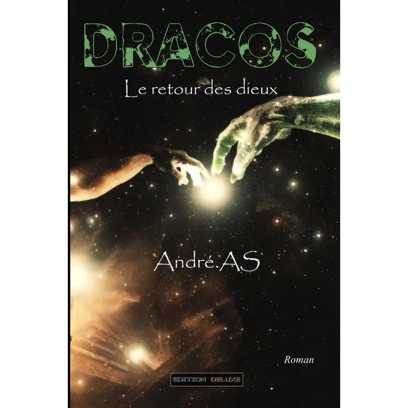 DRACOS - Le retour des dieux