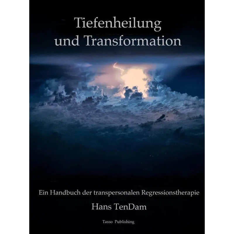 Tiefenheilung und Transformation