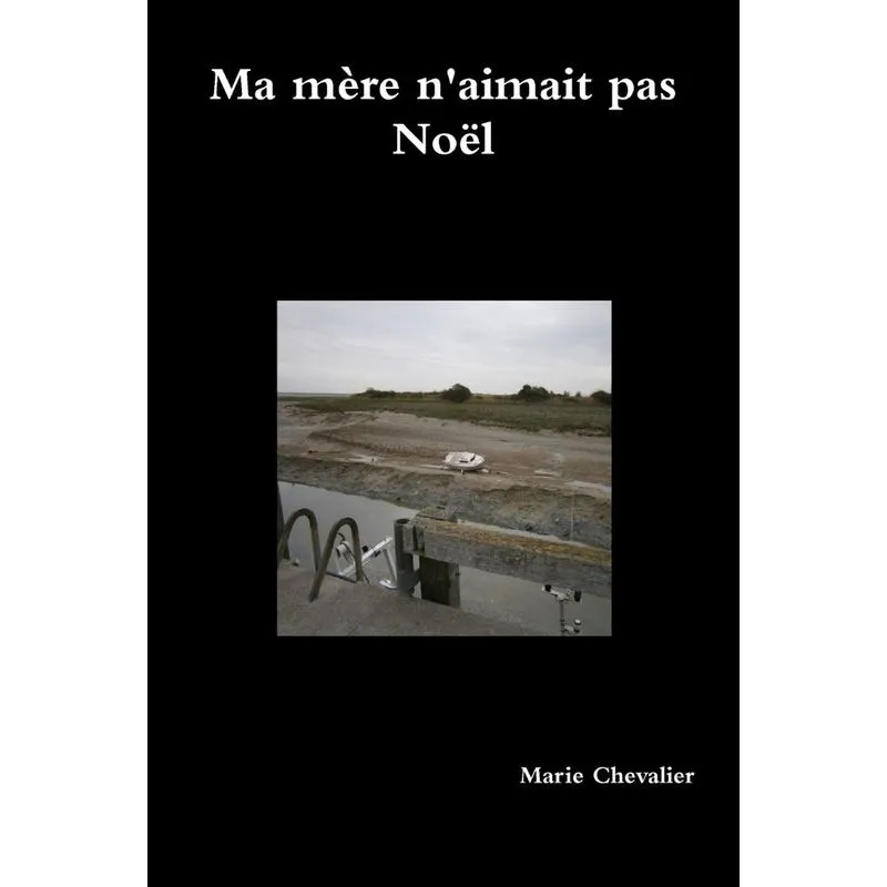Ma mère naimait pas Noël