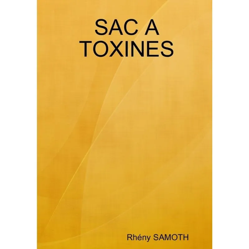 SAC A TOXINES