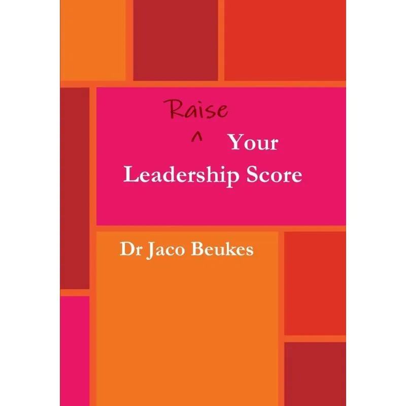 Raise Your Leadership Score
