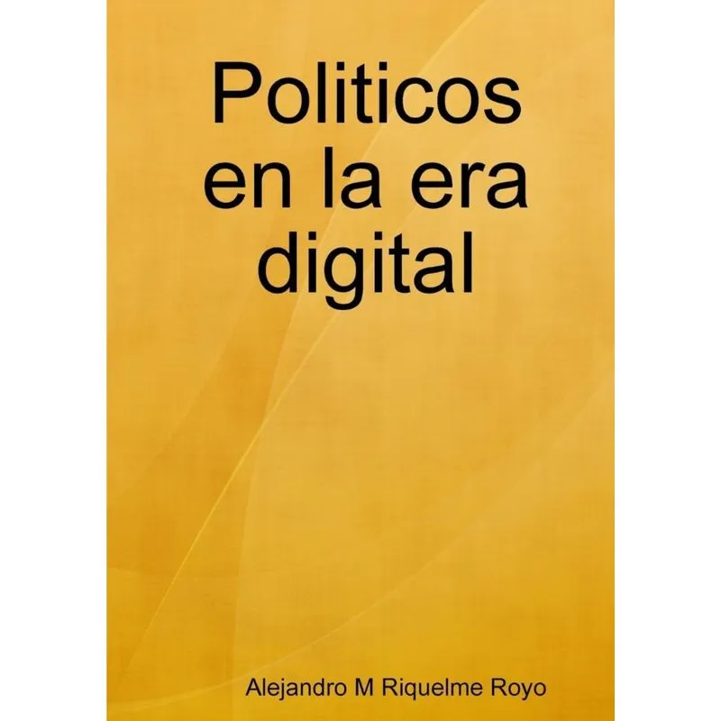 Politicos en la era digital