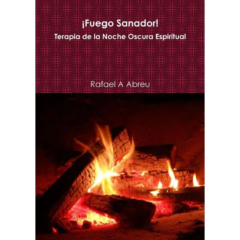 ?Fuego Sanador! Terapia de la Noche Oscura Espiritual