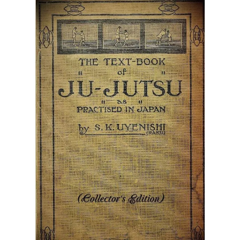 The text-book of ju-jutsu as practised in Japan (Collectors Edition)
