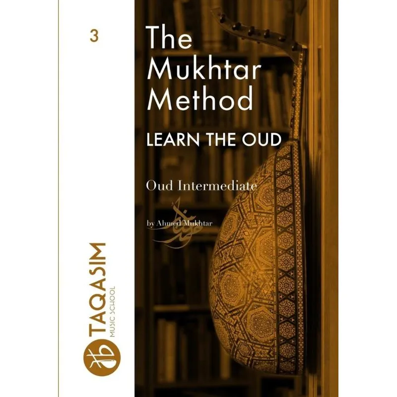 The Mukhtar Method - Oud Intermediate