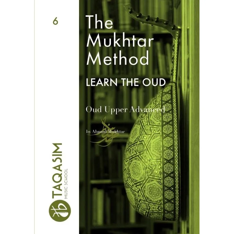 The Mukhtar Method - Oud Upper Advanced