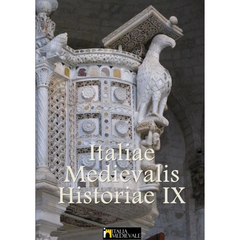 Italiae Medievalis Historiae IX