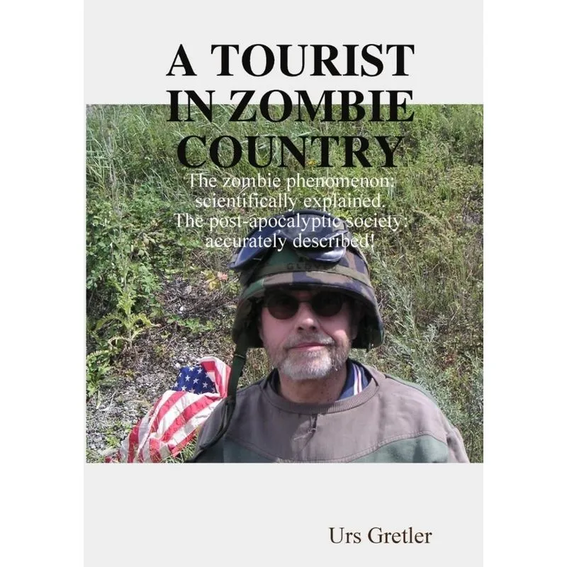 A TOURIST IN ZOMBIE COUNTRY