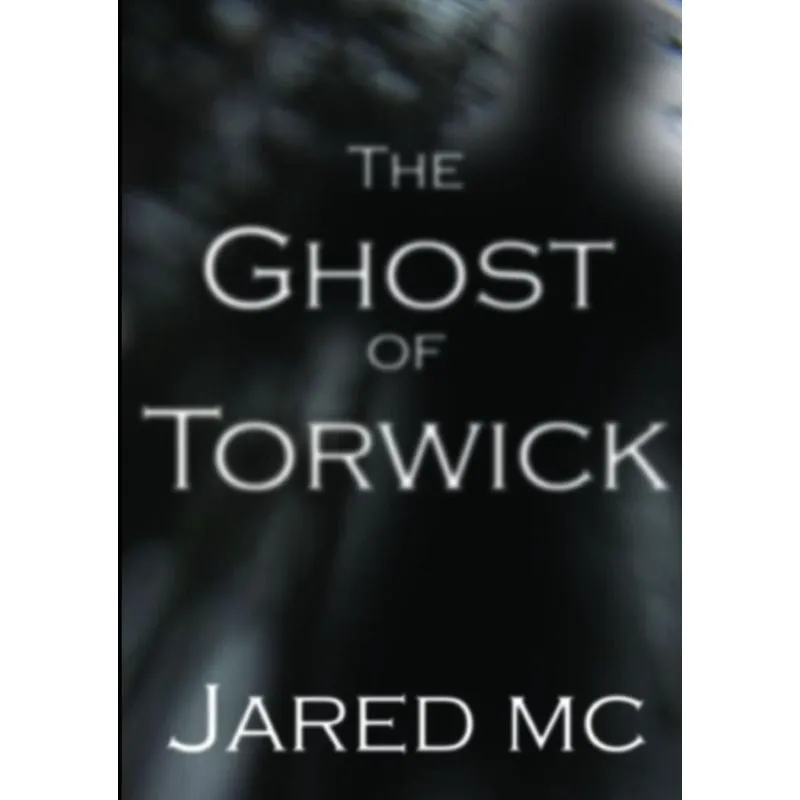 The Ghost of Torwick