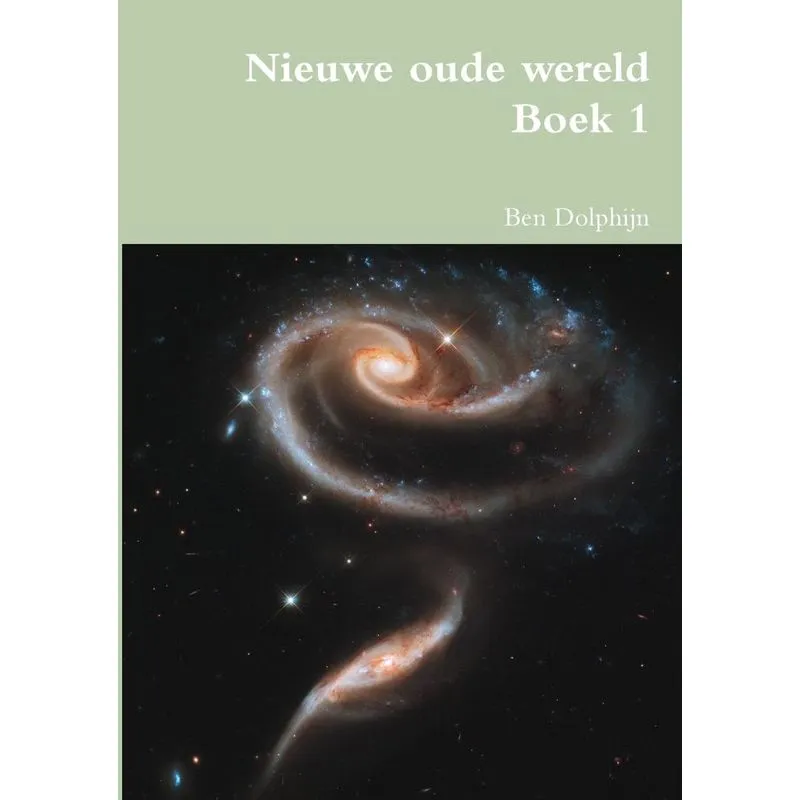 Nieuwe oude wereld Boek 1