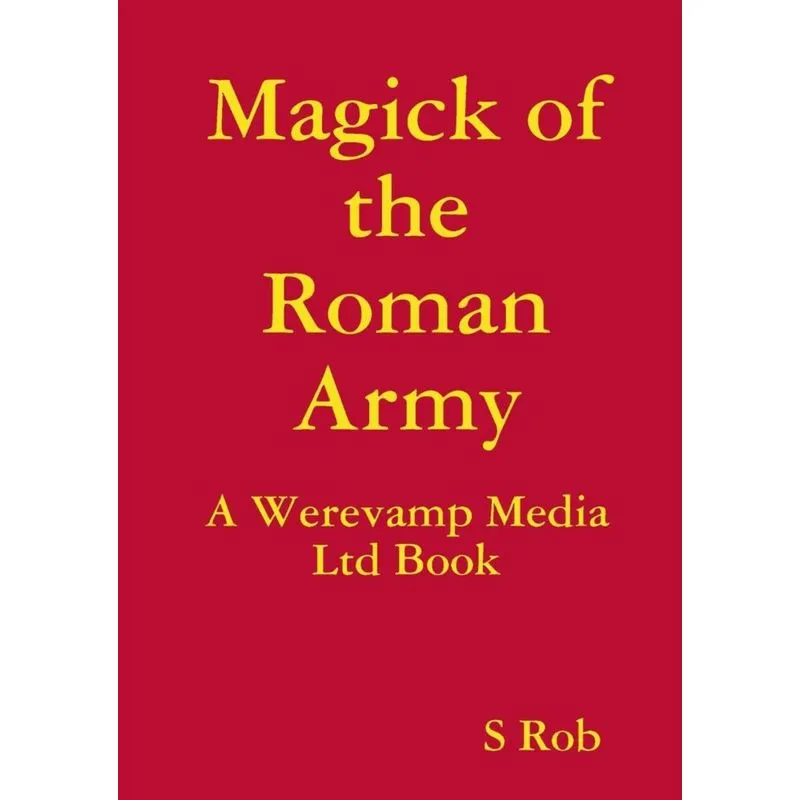 Magick of the Roman Army