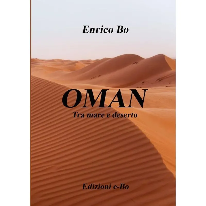 OMAN Tra mare e deserto