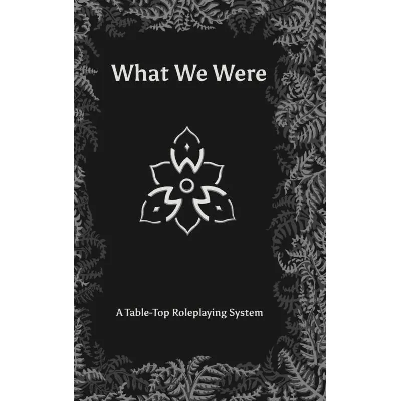 What We Were