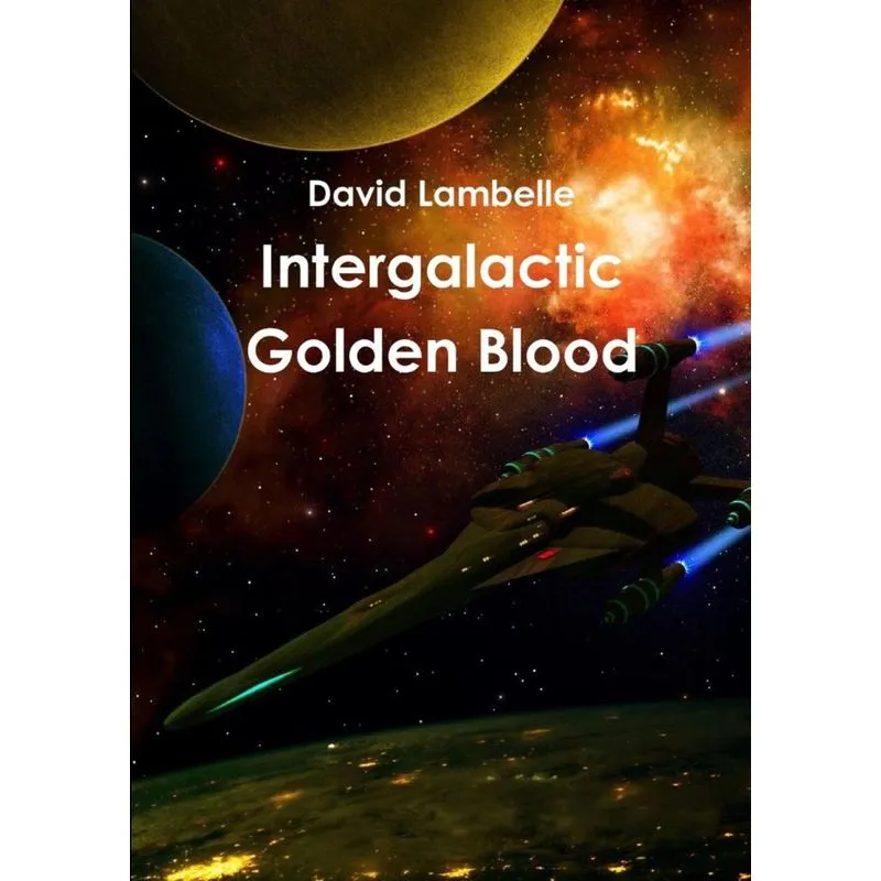 Intergalactic Golden Blood
