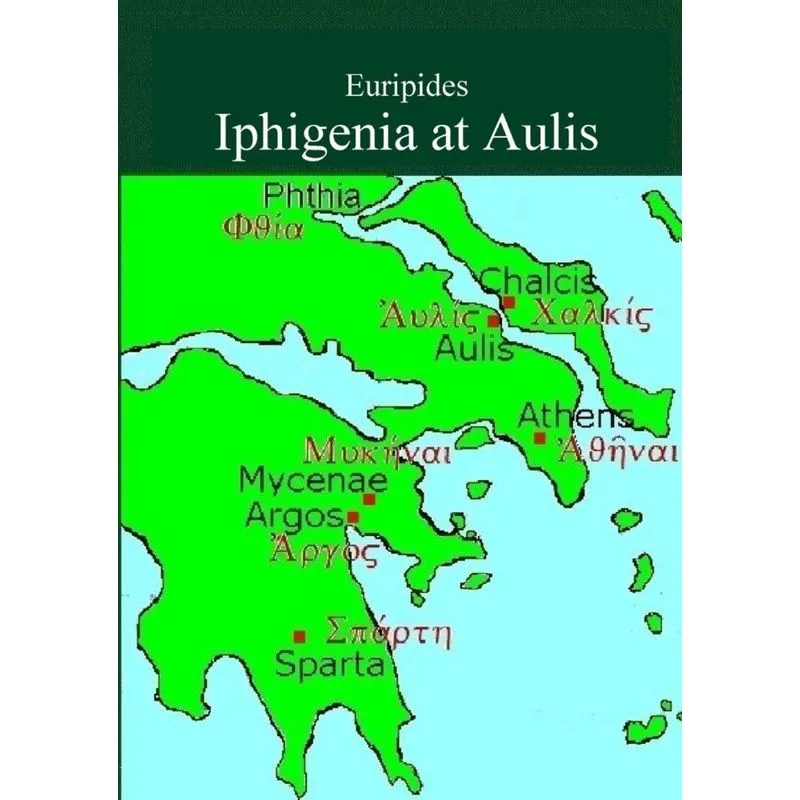 Iphigenia at Aulis by Euripides