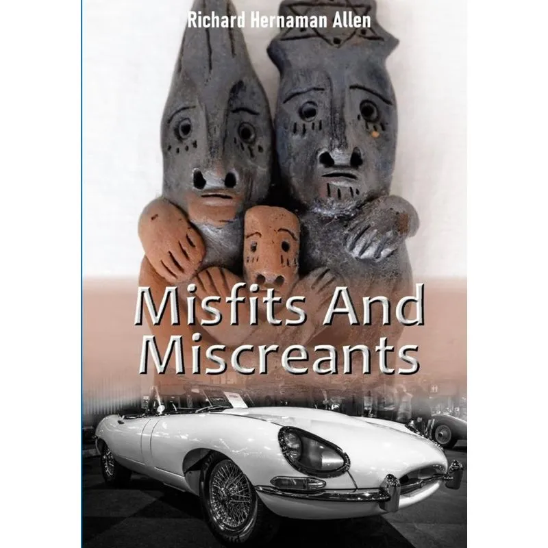 Misfits And Miscreants