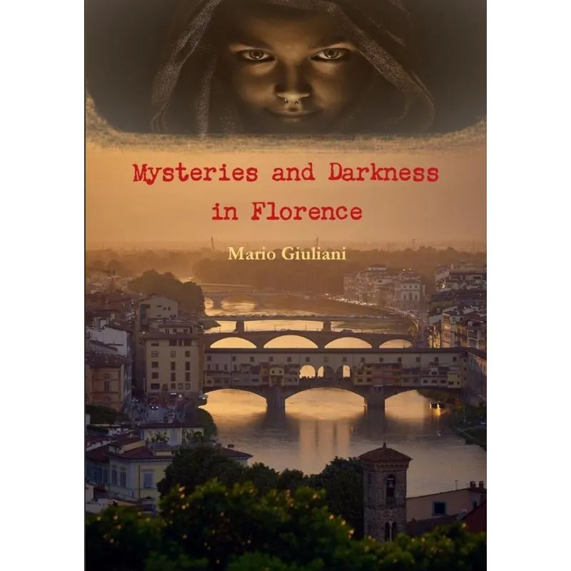 Mysteries and Darkness in Florence