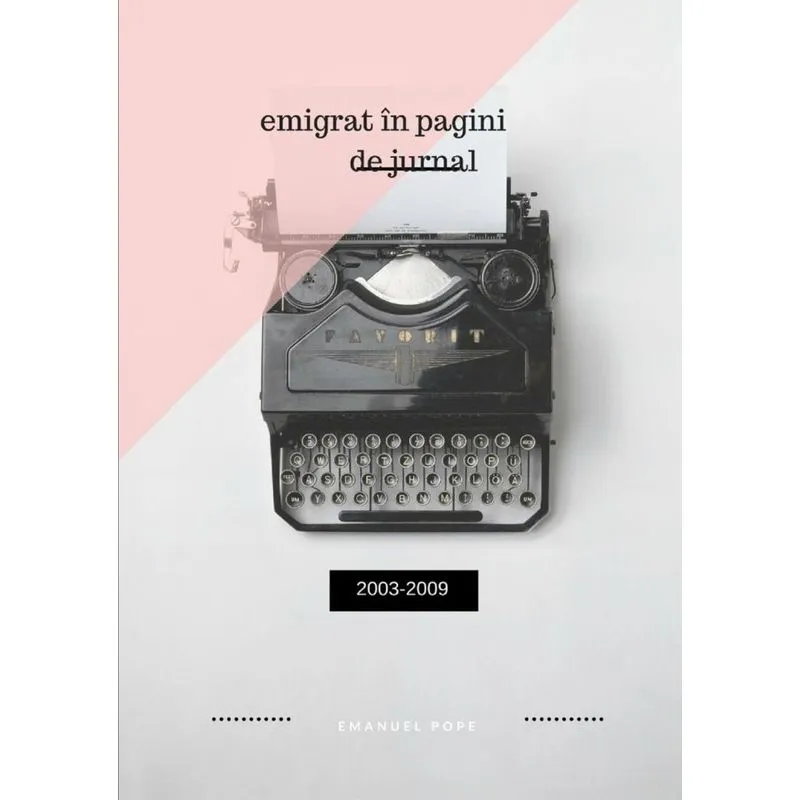 Emigrat în pagini de jurnal