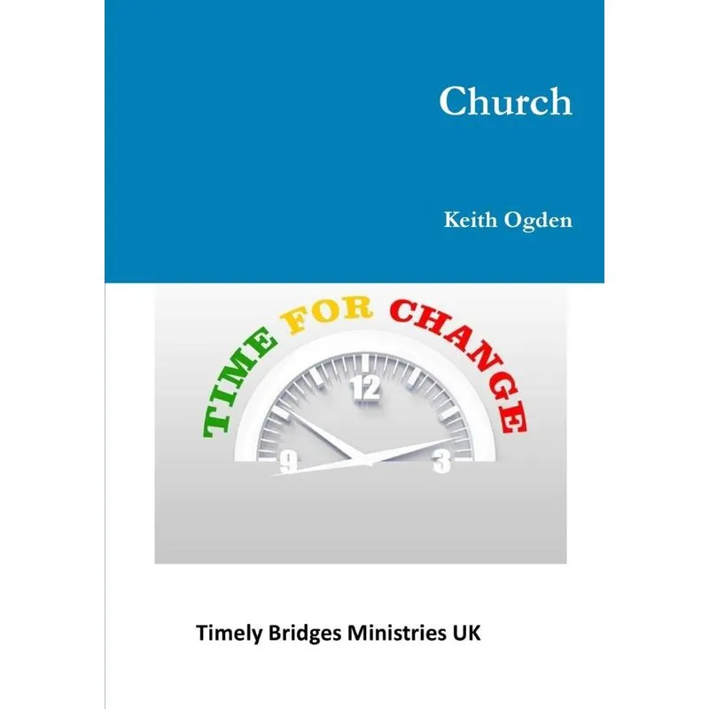 Church- Time For Change