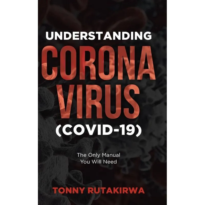 Understanding Corona Virus (COVID-19)