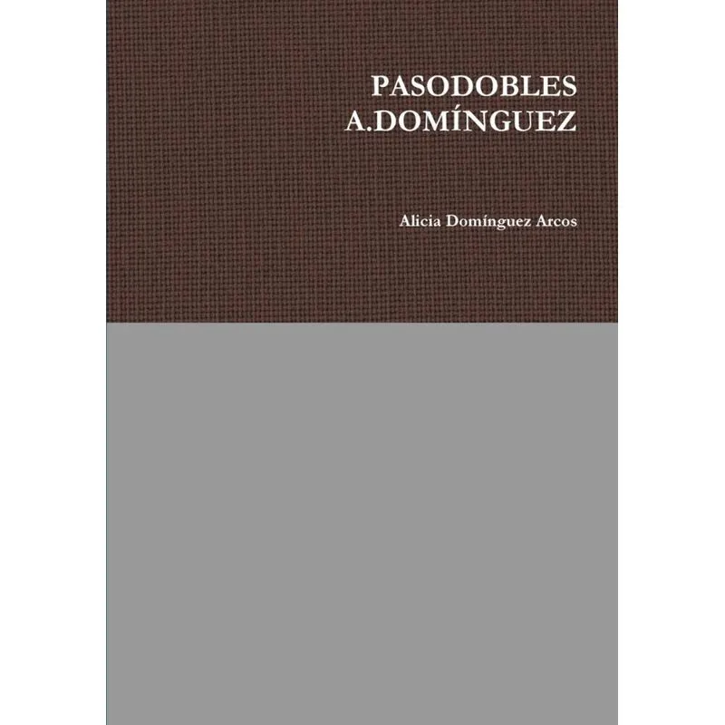 PASODOBLES A.DOMÍNGUEZ
