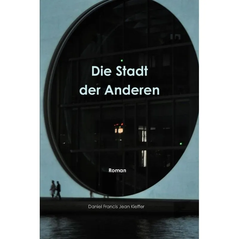 Die Stadt der Anderen