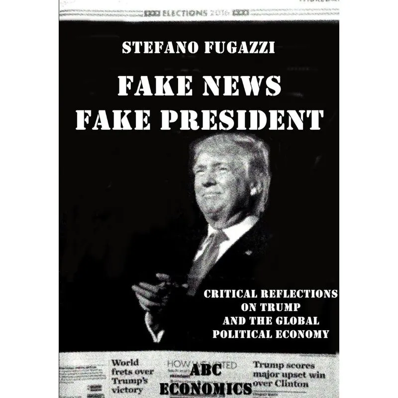 Fake News Fake President