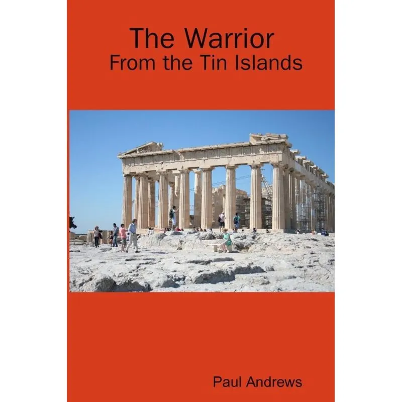The Warrior from the Tin Islands