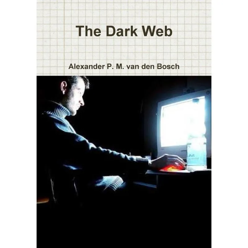 The Dark Web