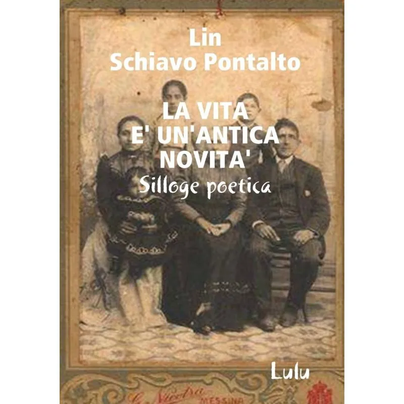 LA VITA E UNANTICA NOVITA