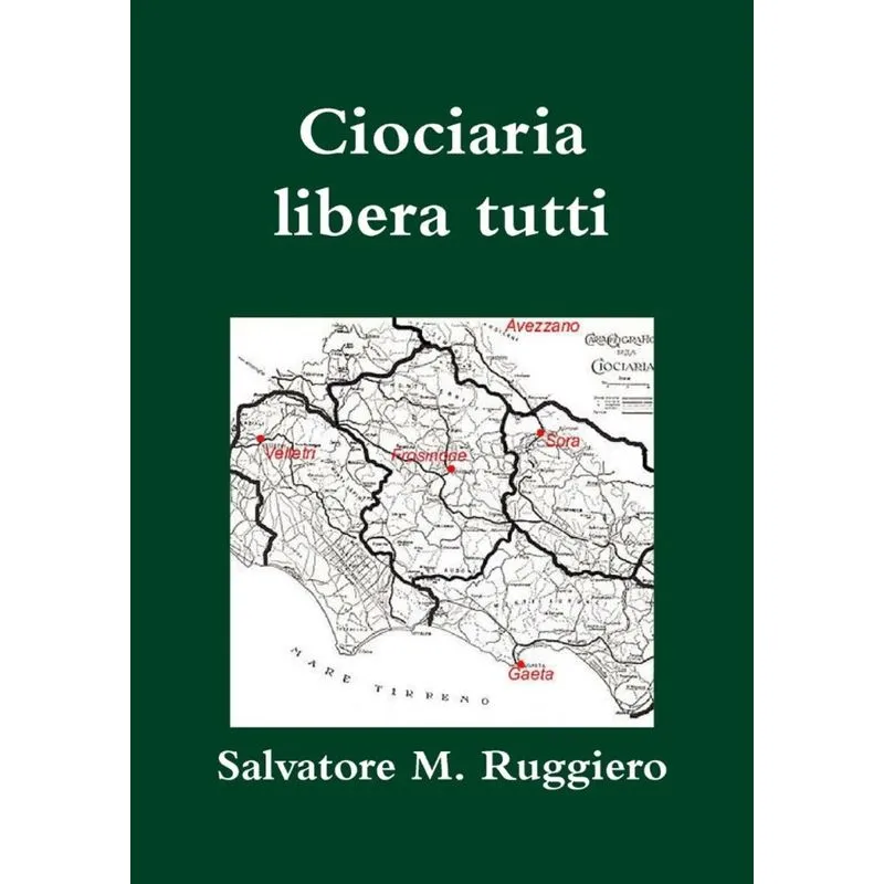 Ciociaria libera tutti