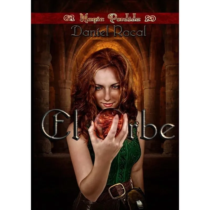 Magia Perdida - II - El Orbe