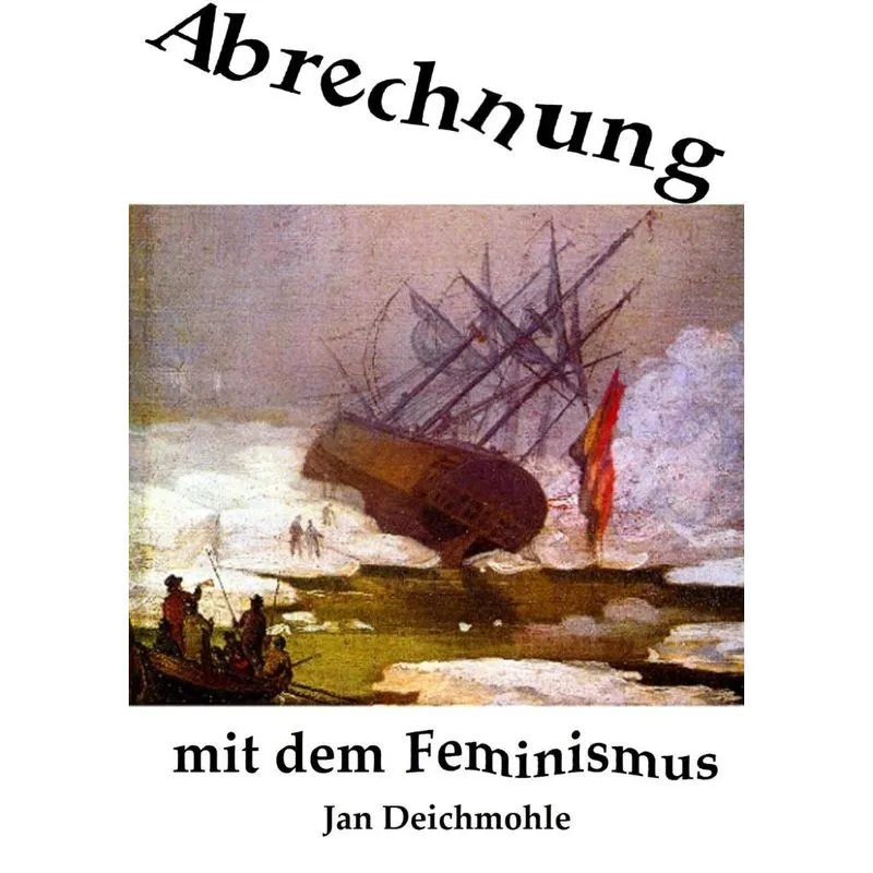 Abrechnung mit dem Feminismus